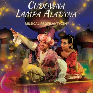 Musical „Cudowna lampa Aladyna”